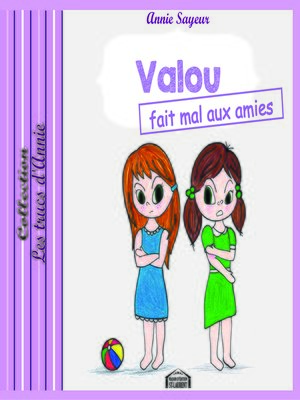 cover image of Valou fait mal aux amies
